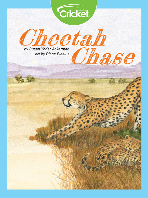 Title details for Cheetah Chase by Susan Yoder Ackerman - Available